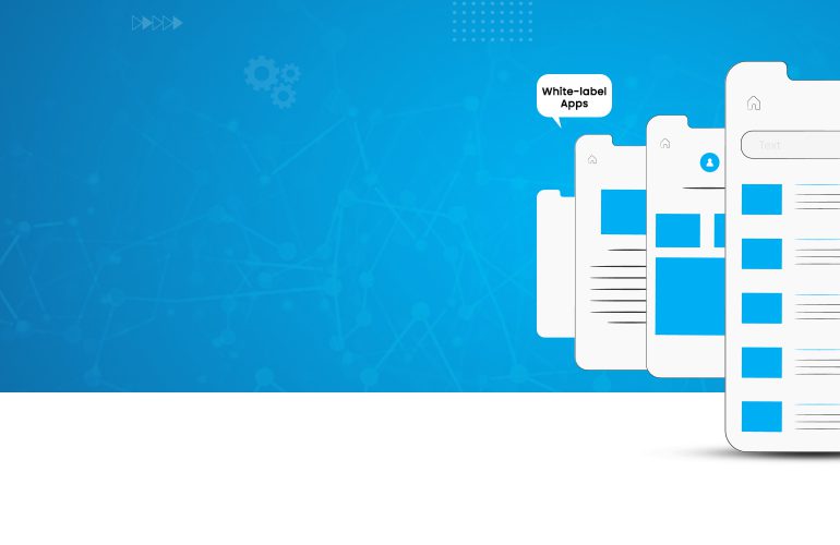 White-label Apps: What Are These & Should Your Create One