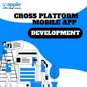 Cross platform mobile app development