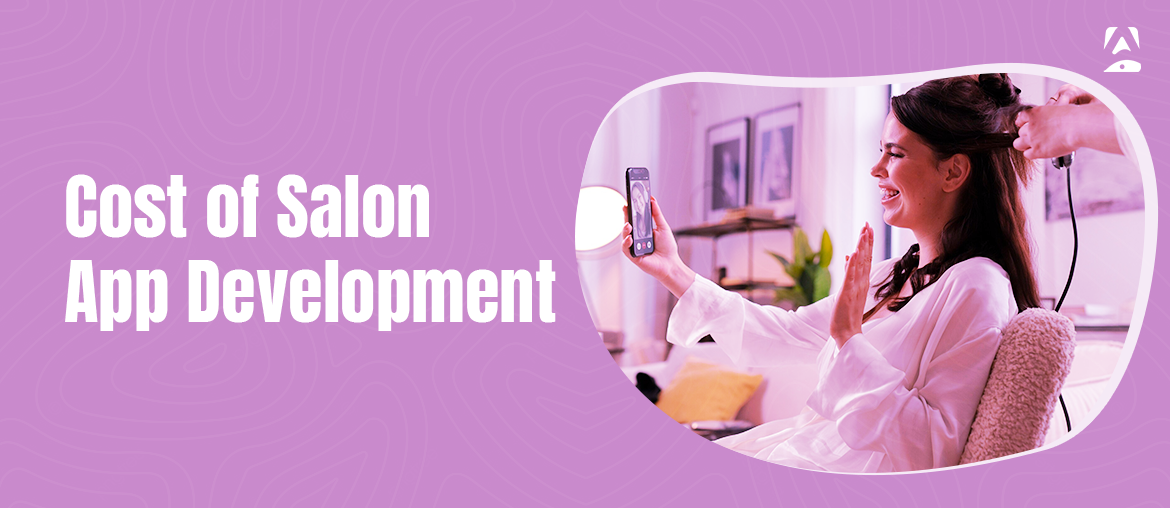 salon app development cost