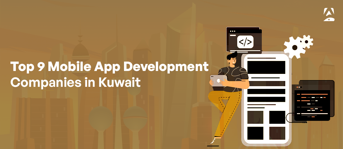 Mobile App Development Companies in Kuwait