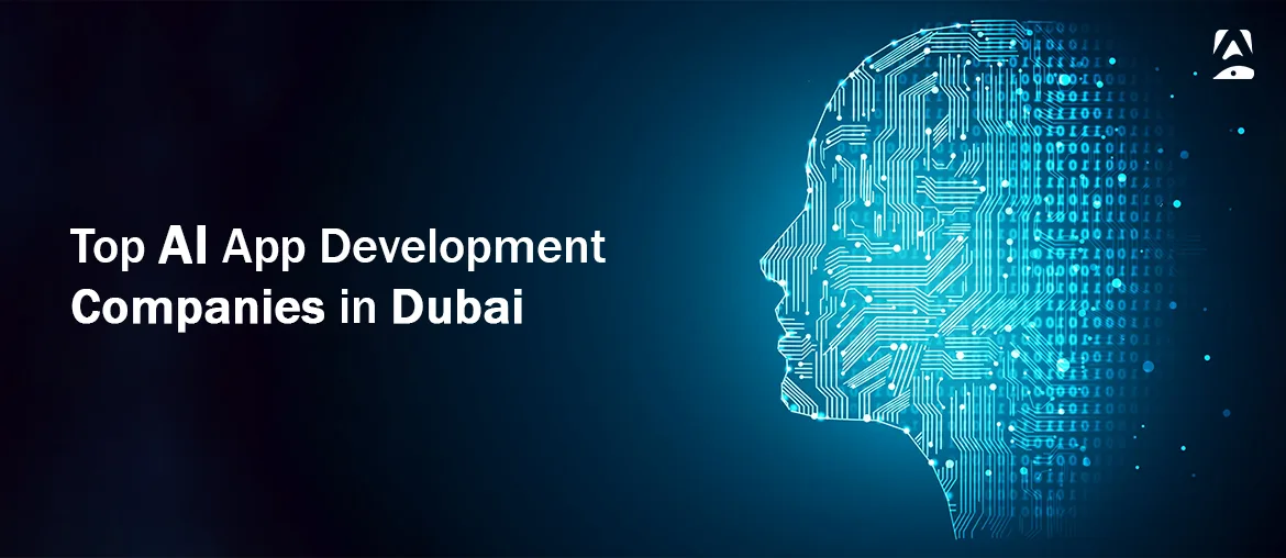 List of AI App Development Companies in Dubai